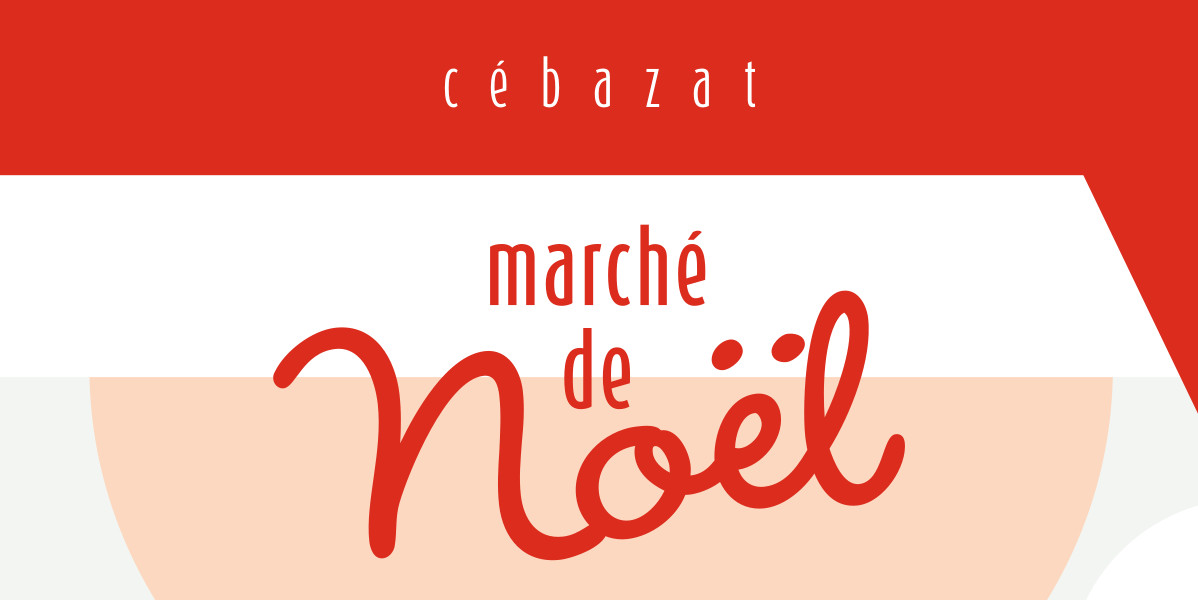 Marché de Noël 2018 au Sémaphore de Cébazat