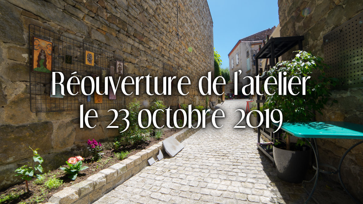 L’atelier boutique à Montpeyroux ouvrira à nouveau le 23 octobre 2019