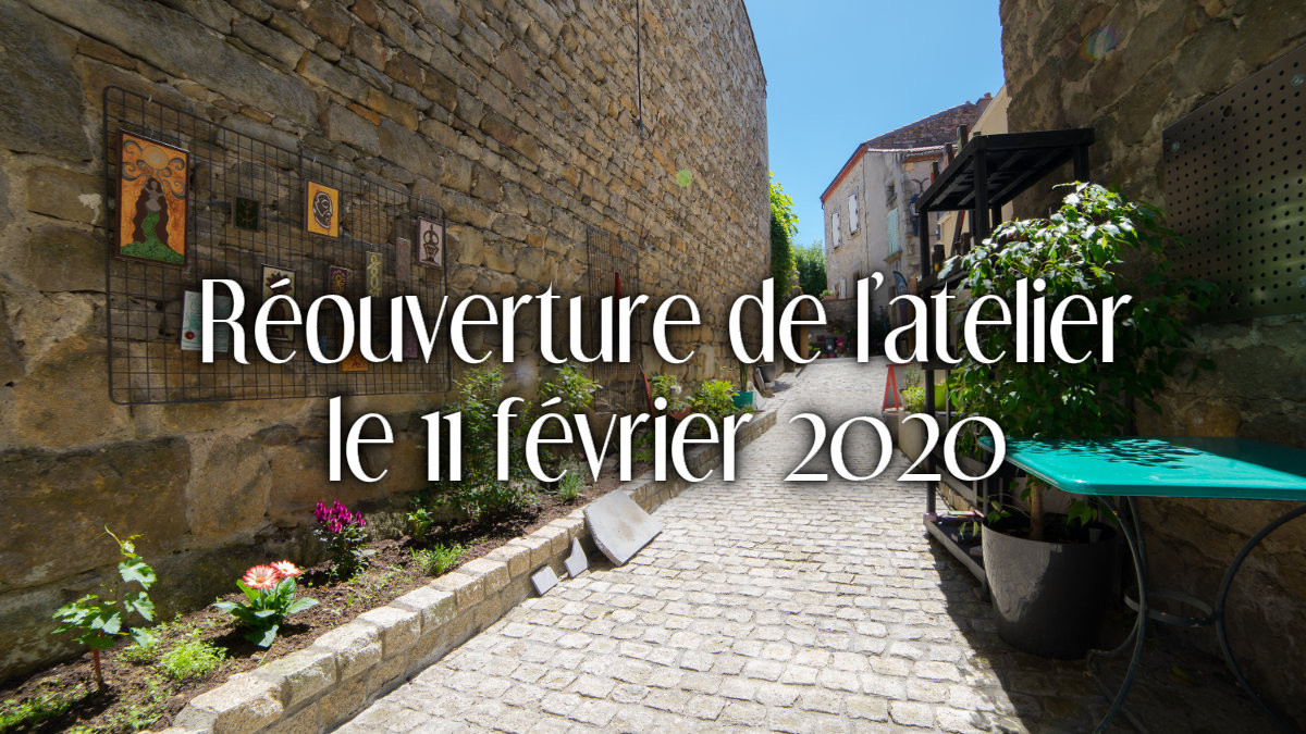 L’atelier boutique à Montpeyroux ouvrira à nouveau le 11 février 2020